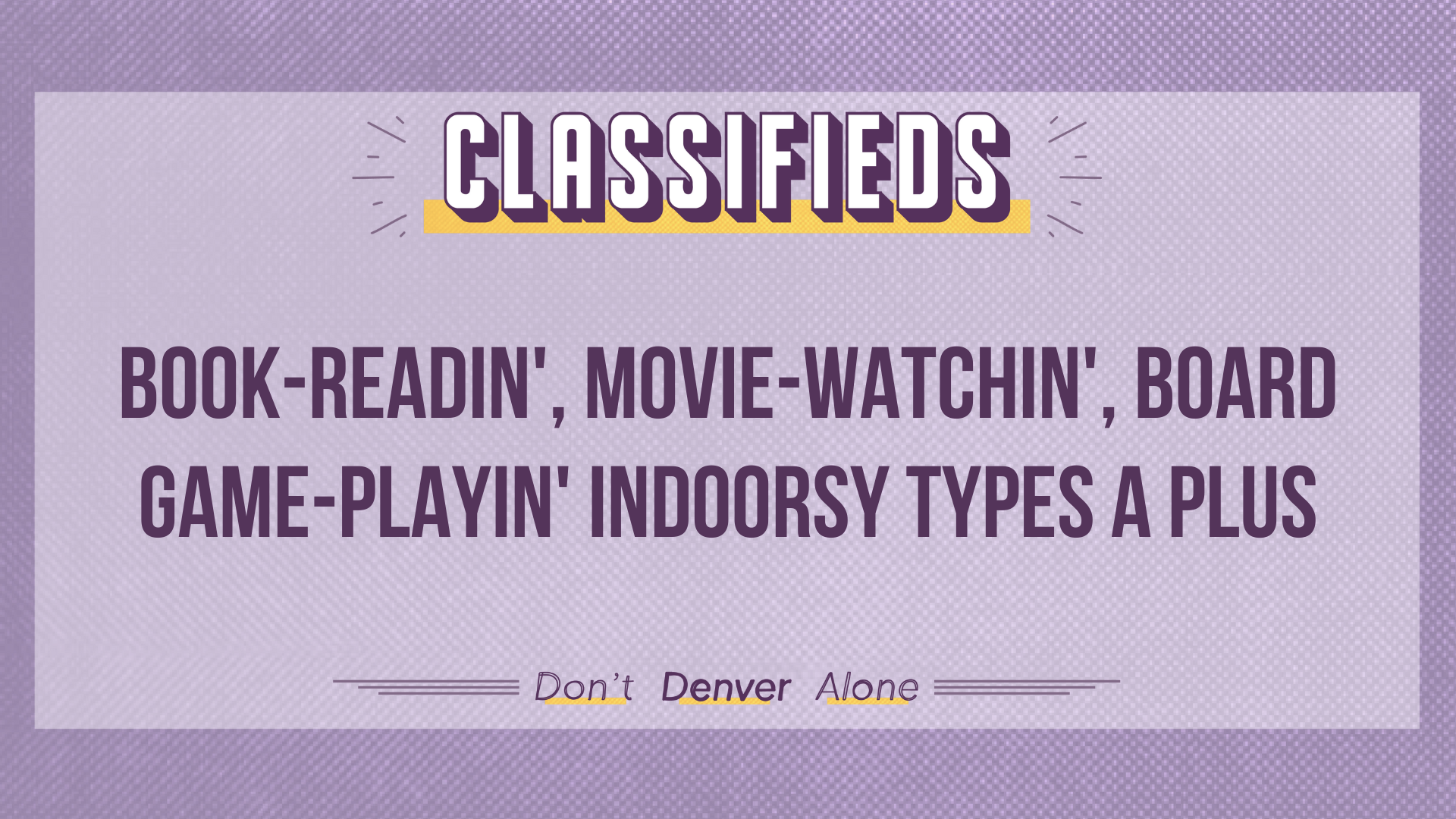 Denverite Classifieds: Transplants need friends too